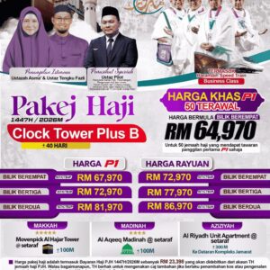 PAKEJ HAJI (CLOCK TOWER ) +-40 HARI – 1447H/2026M - BEREMPAT